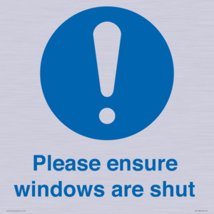 Please ensure windows are shut